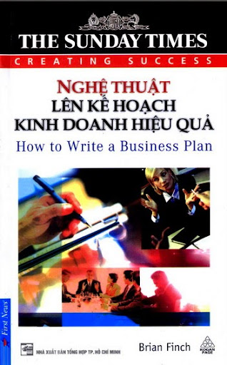 Nghệ Thuật Lên Kế Hoạch Kinh Doanh Hiệu Quả (NXB Tổng Hợp 2008) - Brian Finch, 109 Trang
