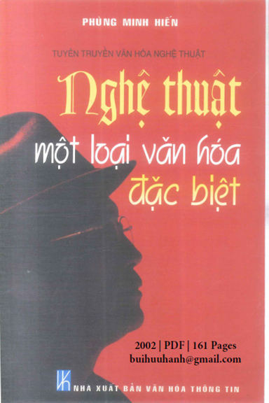 Nghệ Thuật Một Loại Văn Hóa Đặc Biệt (NXB Văn Hóa Thông Tin 2002) - Phùng Minh Hiến, 161 Trang