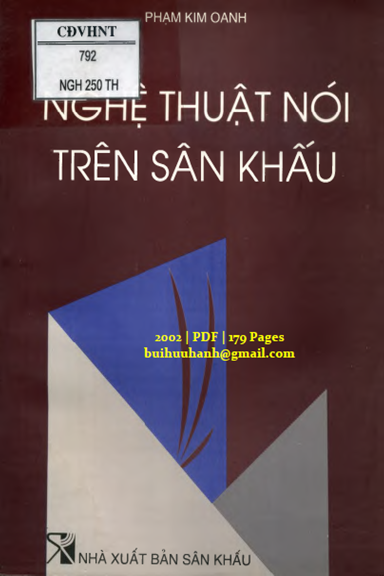 Nghệ Thuật Nói Trên Sân Khấu (NXB Sân Khấu 2002) - Phạm Kim Oanh, 179 Trang