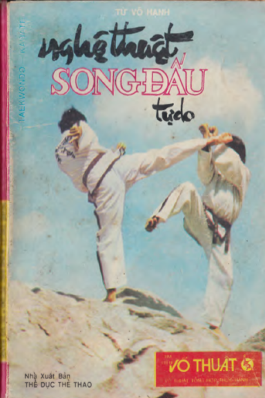 Nghệ Thuật Song Đấu Tự Do (NXB Thể Dục Thể Thao 1991) - Từ Vô Hạnh, 172 Trang