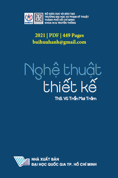 Nghệ Thuật Thiết Kế (NXB Đại Học Quốc Gia 2021) - Vũ Trần Mai Trâm, 449 Trang