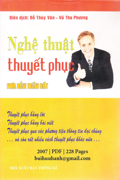 Nghệ Thuật Thuyết Phục (NXB Thống Kê 2007) - Đỗ Thùy Vân, 228 Trang