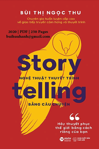 Nghệ Thuật Thuyết Trình Bằng Câu Chuyện (NXB Lao Động 2020) - Bùi Thị Ngọc Thu, 250 Trang