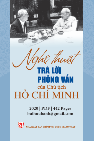 Nghệ Thuật Trả Lời Phỏng Vấn Của Chủ Tịch Hồ Chí Minh (NXB Chính Trị 2020) - Nguyễn Văn Đạo