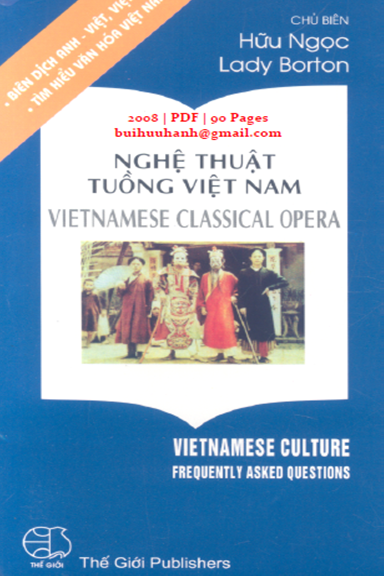 Nghệ Thuật Tuồng Việt Nam (NXB Thế Giới 2008) - Hữu Ngọc, 90 Trang