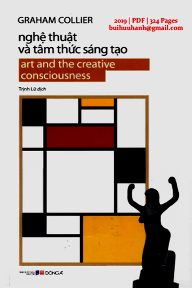 Nghệ Thuật Và Tâm Thức Sáng Tạo (NXB Dân Trí 2019) - Graham Collier, 324 Trang