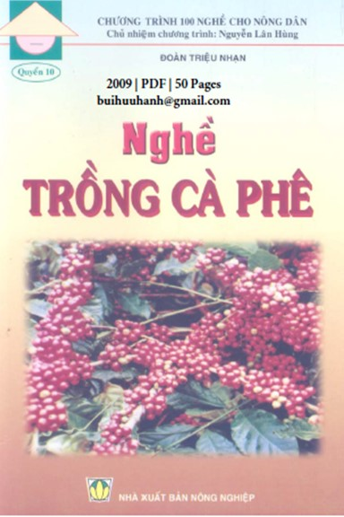 Nghề Trồng Cà Phê (NXB Nông Nghiệp 2009) - Đoàn Triệu Nhạn, 50 Trang