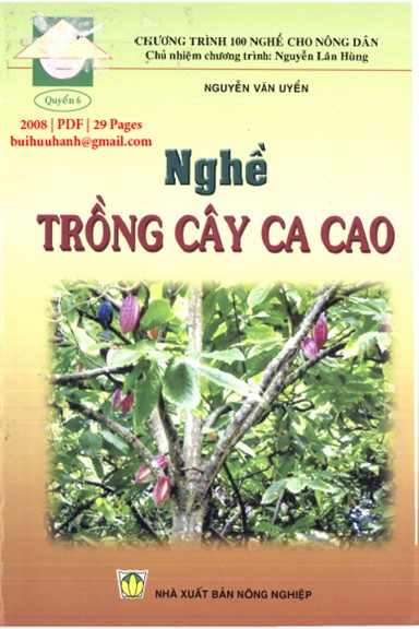 Nghề Trồng Cây Ca Cao (NXB Nông Nghiệp 2008) - Nguyễn Văn Uyển, 29 Trang