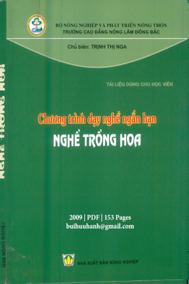Nghề Trồng Hoa (NXB Nông Nghiệp 2009) - Trịnh Thị Nga, 153 Trang