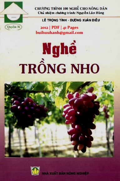 Nghề Trồng Nho (NXB Nông Nghiệp 2012) - Lê Trọng Tình, 41 Trang