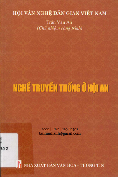 Nghề Truyền Thống Ở Hội An (NXB Văn Hóa Thông Tin 2006) - Trần Văn An, 259 Trang