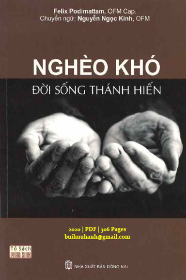 Nghèo Khó Đời Sống Thánh Hiến (NXB Đồng Nai 2020) - Felix Podimattam, 306 Trang