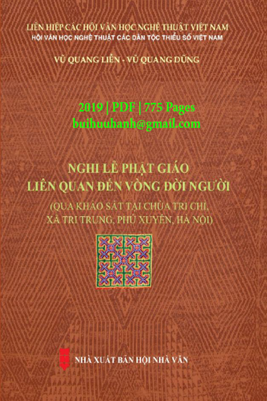 Nghi Lễ Phật Giáo Liên Quan Đến Vòng Đời Người (NXB Hội Nhà Văn 2019) - Vũ Quang Liễn, 775 Trang