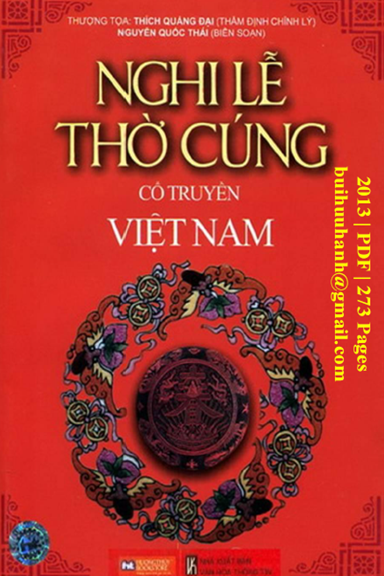 Nghi Lễ Thờ Cúng Cổ Truyền Việt Nam (NXB Văn Hóa Thông Tin 2013) - Nguyễn Quốc Thái, 273 Trang