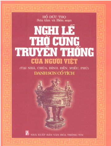 Nghi Lễ Thờ Cúng Truyền Thống Của Người Việt (NXB Văn Hóa Thông Tin 2005) - Hồ Đức Thọ, 219 Trang