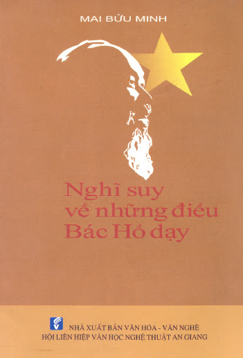 Nghĩ Suy Về Những Điều Bác Hồ Dạy (NXB Văn Hóa Văn Nghệ 2013) - Mai Bửu Minh, 166 Trang