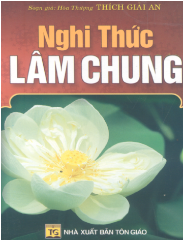 Nghi Thức Lâm Chung (NXB Tôn Giáo 2006) - Thích Giải An, 81 Trang