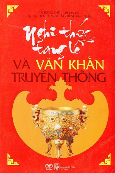 Nghi Thức Tang Lễ Và Văn Khấn Truyền Thống (NXB Thời Đại 2010) - Trương Thìn, 222 Trang