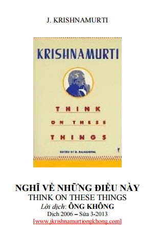 Nghĩ Về Những Điều Này (NXB Thế Giới 2010) - J. Krishnamurti, 325 Trang