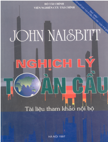 Nghịch Lý Toàn Cầu (NXB Hà Nội 1997) - John Naisbitt, 368 Trang