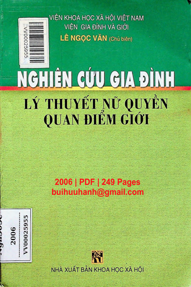 Nghiên Cứu Gia Đình-Lý Thuyết Nữ Quyền, Quan Điểm Giới (NXB Khoa Học Xã Hội 2006) - Lê Ngọc Văn