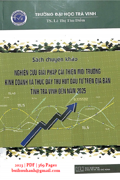 Nghiên Cứu Giải Pháp Cải Thiện Môi Trường Kinh Doanh Và Thúc Đẩy Thu Hút Đầu Tư Trên Địa Bàn Tỉnh