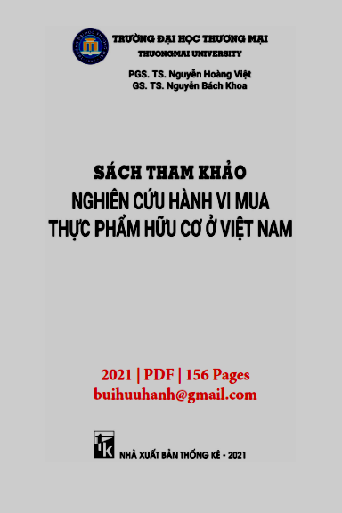 Nghiên Cứu Hành Vi Mua Thực Phẩm Hữu Cơ Ở Việt Nam (NXB Thống Kê 2021)- Nguyễn Hoàng Việt, 156 Trang
