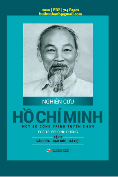 Nghiên Cứu Hồ Chí Minh Tập 2-Văn Hóa, Đạo Đức, Xã Hội (NXB Tổng Hợp 2020) - Bùi Đình Phong 714 Trang