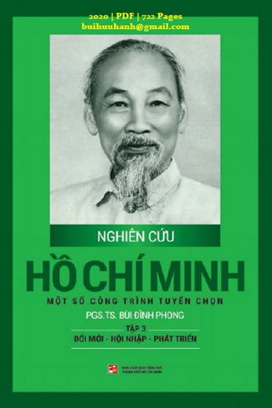 Nghiên Cứu Hồ Chí Minh Tập 3-Đổi Mới, Hội Nhập, Phát Triển (NXB Tổng Hợp 2020) - Bùi Đình Phong