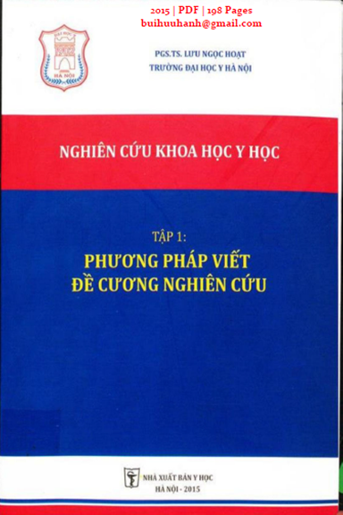 Nghiên Cứu Khoa Học Y Học Tập 1-Phương Pháp Viết Đề Cương (NXB Y Học 2015) -  Lưu Ngọc Hoạt