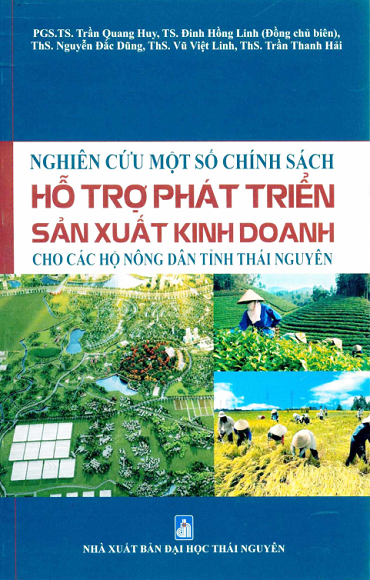 Nghiên Cứu Một Số Chính Sách Hỗ Trợ Phát Triển Sản Xuất Kinh Doanh Cho Các Hộ Nông Dân Tỉnh