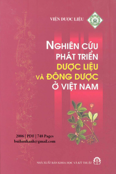 Nghiên Cứu Phát Triển Dược Liệu Và Đông Dược Ở Việt Nam - Nguyễn Thượng Dong, 748 Trang