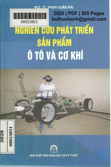 Nghiên Cứu Phát Triển Sản Phẩm Ô Tô Và Cơ Khí (NXB Khoa Học Kỹ Thuật 2020) - Phạm Xuân Mai