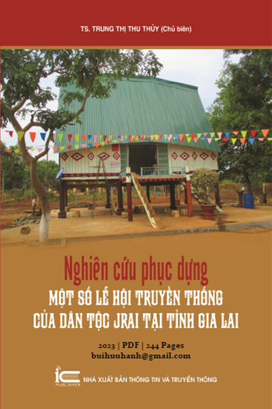 Nghiên Cứu Phục Dựng Một Số Lễ Hội Truyền Thống Của Dân Tộc Jrai Tại Tỉnh Gia Lai - Trượng Tính