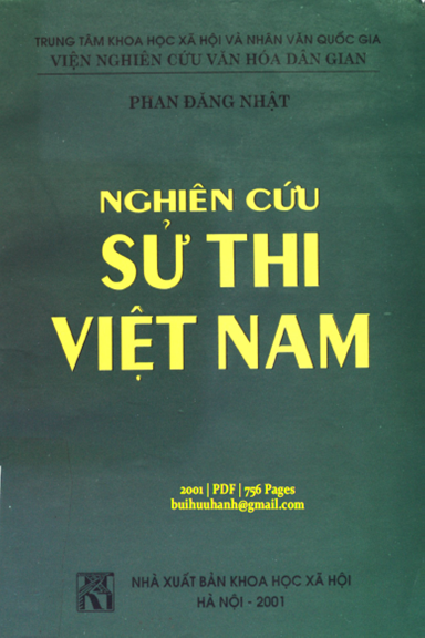 Nghiên Cứu Sử Thi Việt Nam (NXB Khoa Học Xã Hội 2001) - Phan Đăng Nhật, 756 Trang