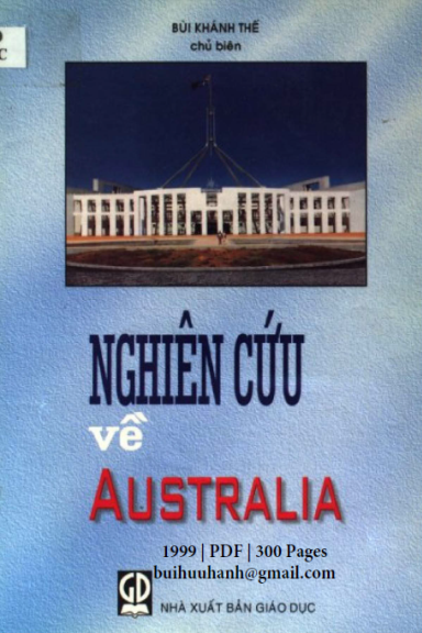 Nghiên Cứu Về Australia (NXB Giáo Dục 1999) - Bùi Khánh Thế, 300 Trang