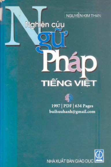 Nghiên Cứu Về Ngữ Pháp Tiếng Việt (NXB Giáo Dục 1997) - Nguyễn Kim Thản, 634 Trang