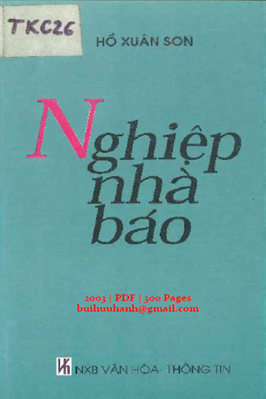 Nghiệp Nhà Báo (NXB Văn Hóa Thông Tin 2003) - Hồ Xuân Sơn, 300 Trang