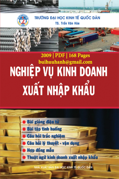 Nghiệp Vụ Kinh Doanh Xuất Nhập Khẩu (NXB Kinh Tế Quốc Dân 2009) - Trần Văn Hòe, 168 Trang