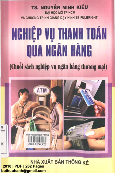 Nghiệp Vụ Thanh Toán Qua Ngân Hàng (NXB Thống Kê 2010) - Nguyễn Minh Kiều, 262 Trang