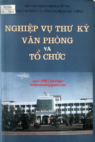 Nghiệp Vụ Thư Ký Văn Phòng Và Tổ Chức (NXB Hà Nội 2002) - Bùi Xuân Lự, 366 Trang