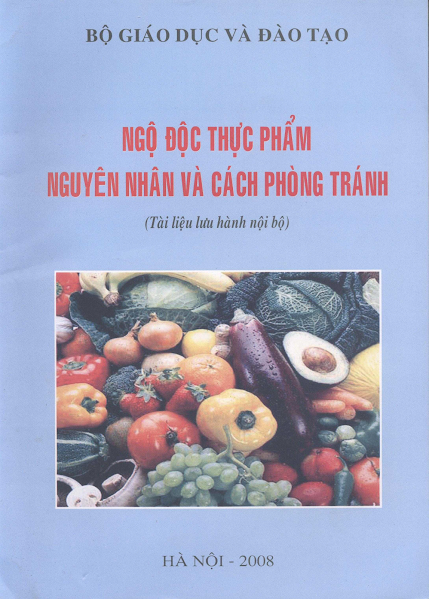 Ngộ Độc Thực Phẩm Nguyên Nhân Và Cách Phòng Tránh (NXB Giáo Dục 2008) - Lã Quý Đôn, 154 Trang