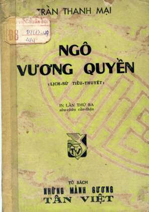 Ngô Vương Quyền Lịch Sử Tiểu Thuyết (NXB Tân Việt 1957) - Trần Thanh Mại, 140 Trang