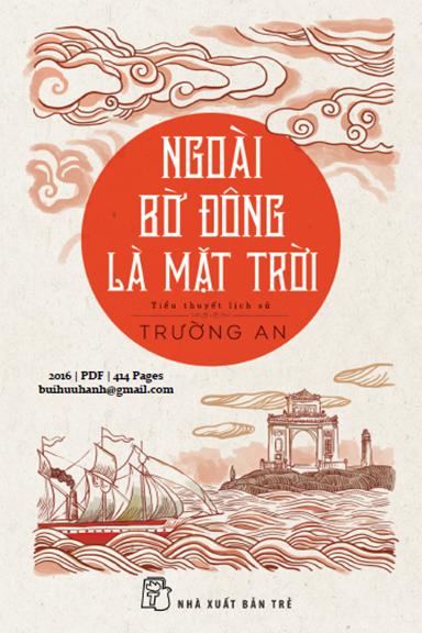 Ngoài Bờ Đông Là Mặt Trời (NXB Trẻ 2016) - Trường An, 414 Trang