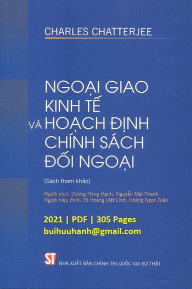 Ngoại Giao Kinh Tế Và Hoạch Định Chính Sách Đối Ngoại (NXB Chính Trị 2021) - Charles Chatterjee
