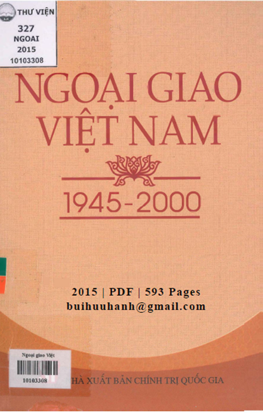 Ngoại Giao Việt Nam 1945-2000 (NXB Chính Trị 2015) - Nguyễn Đình Bin, 593 Trang