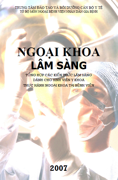 Ngoại Khoa Lâm Sàng (NXB Gia Định 2007) - Nhiều Tác Giả, 596 Trang