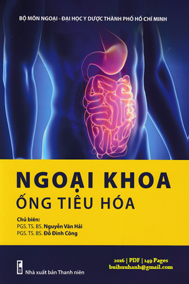 Ngoại Khoa Ống Tiêu Hóa (NXB Thanh Niên 2016) - Nguyễn Văn Hải, 149 Trang