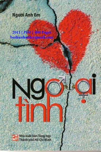 Ngoại Tình (NXB Tổng Hợp 2011) - Người Anh Em, 408 Trang