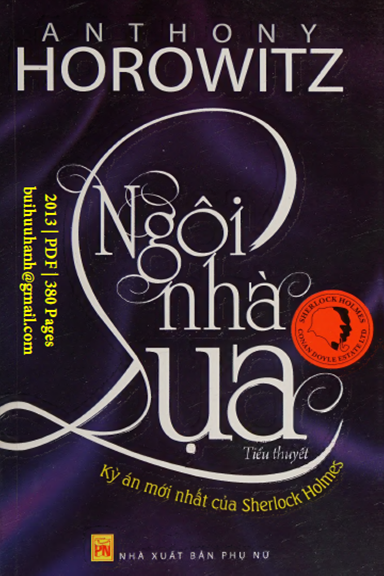 Ngôi Nhà Lụa (NXB Phụ Nữ 2013) - Anthony Horowitz, 380 Trang